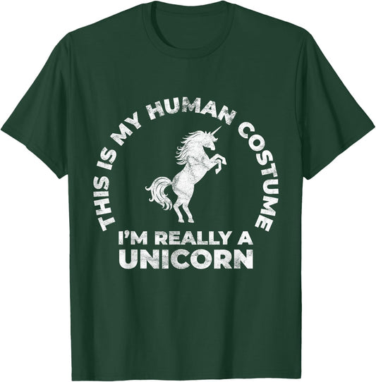 This Is My Human Costume I'm Really A Unicorn T-Shirt - T-Shirt | Forest