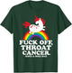Fuck Off Throat Cancer Funny Survivor Quote Unicorn Rainbow T-Shirt - T-Shirt | Forest