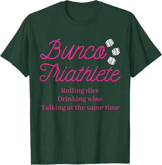 Bunco Wine Dice Game Night Gift Prize Bunco Triathlete T-Shirt - T-Shirt | Forest