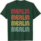 MERLIN Gift Name Personalized Funny Retro Vintage Birthday T-Shirt - T-Shirt | Forest