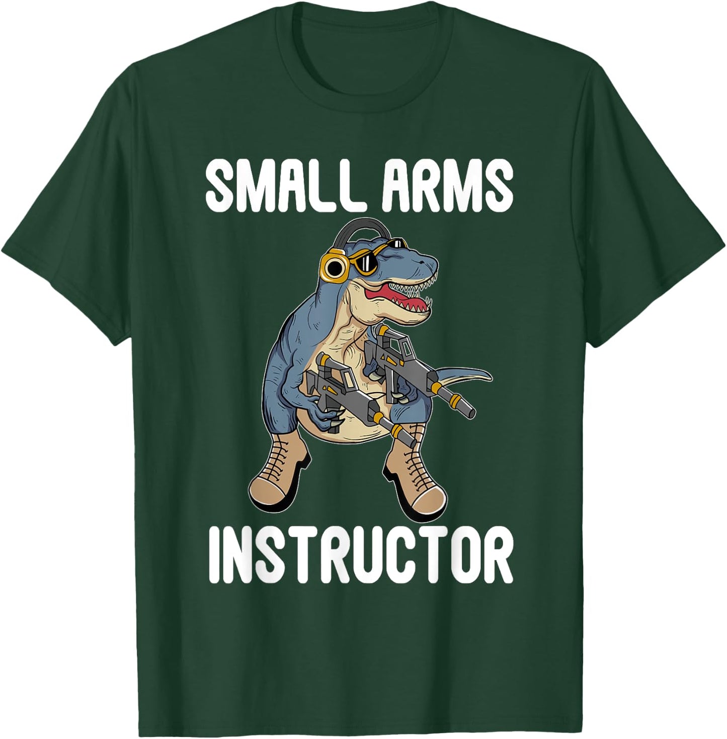Small Arms Instructor Rex Dinosaur Gun for Firearm Trainer T-Shirt - T-Shirt | Forest