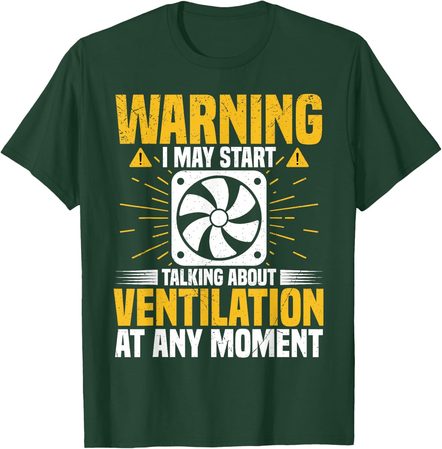 Industrial Hygienist Ventilation Occupational Hygiene T-Shirt - T-Shirt | Forest