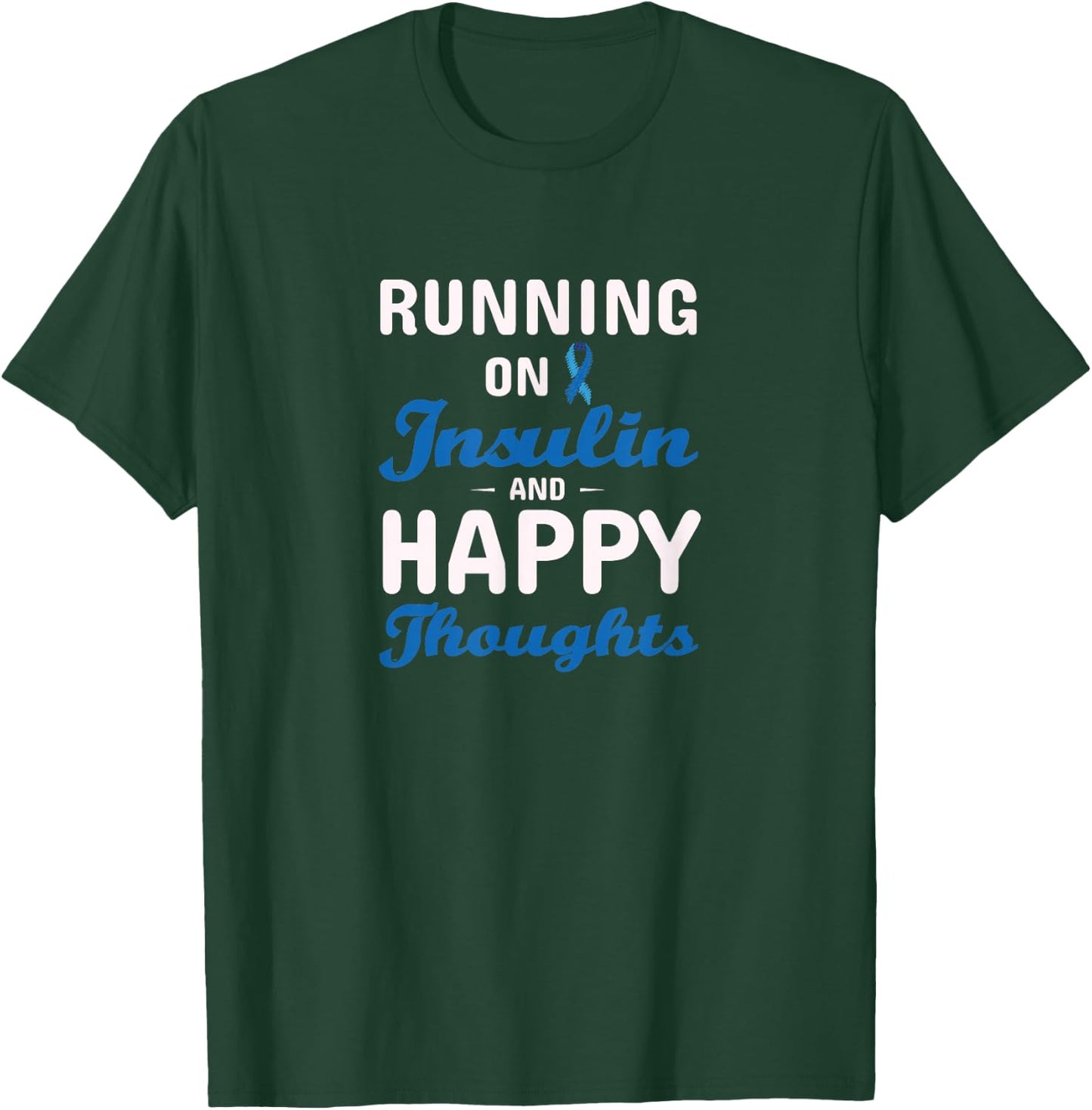 Diabetes Awareness Type 1 2 - Diabetic T1D T2D T-Shirt - T-Shirt | Forest