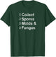 I Collect Spores Molds and Fungus Mycology Mushroom Geek T-Shirt - T-Shirt | Forest