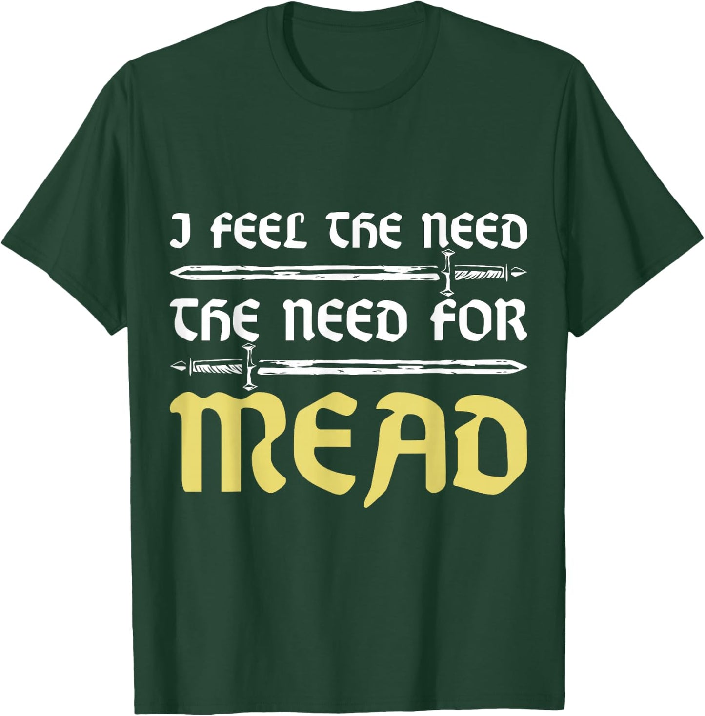 Funny Ren Faire Mead Renaissance Festival T-Shirt - T-Shirt | Forest