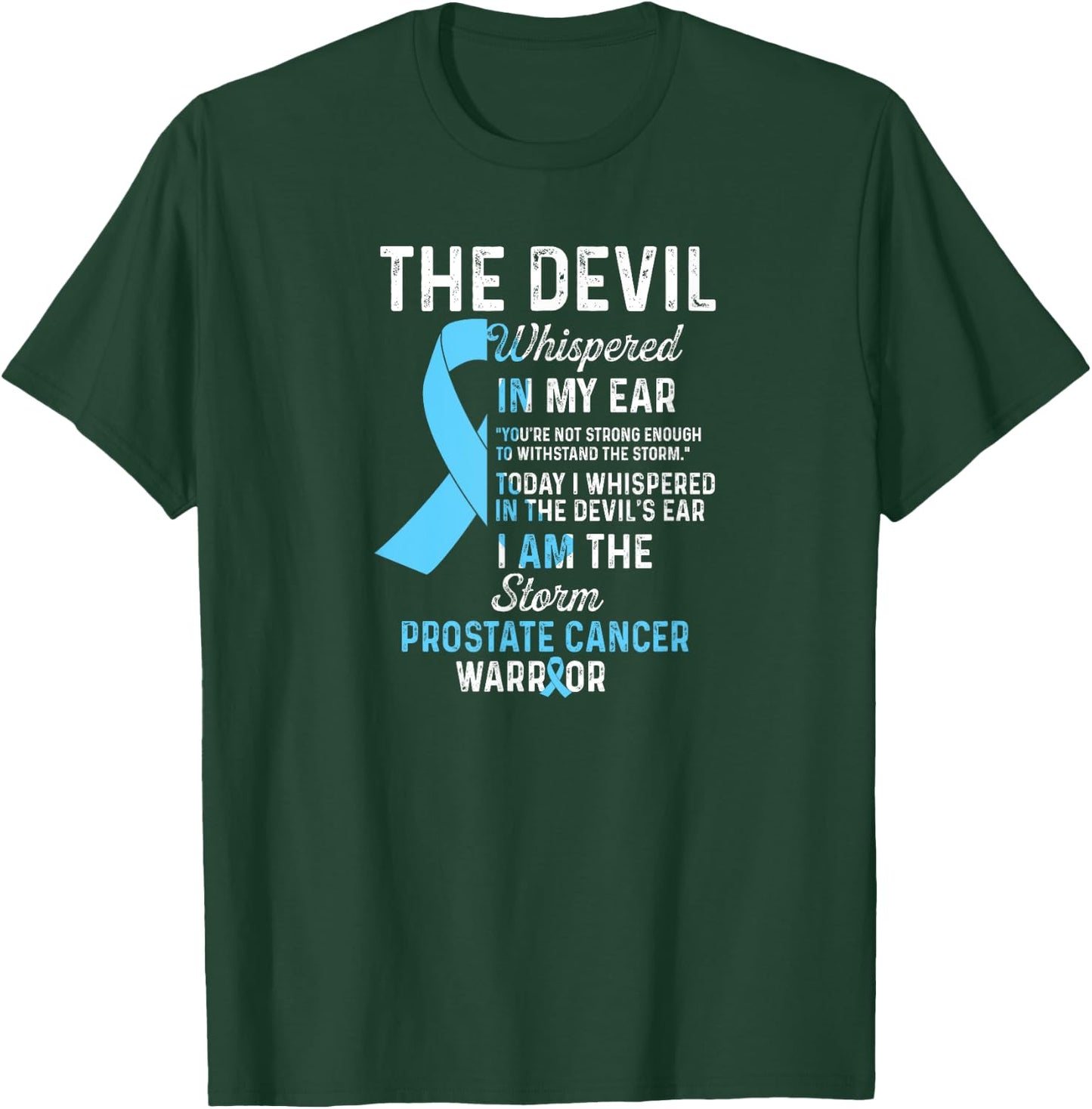 Prostate Cancer Warrior I Blue ribbon T-Shirt - T-Shirt | Forest