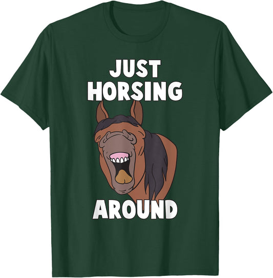 Just Horsing Around Funny Playing Horses Horse Pony Lover T-Shirt - T-Shirt | Forest