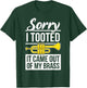 Funny Trumpet Player Brass Band Trumpeter Sorry I Tooted T-Shirt - T-Shirt | Forest