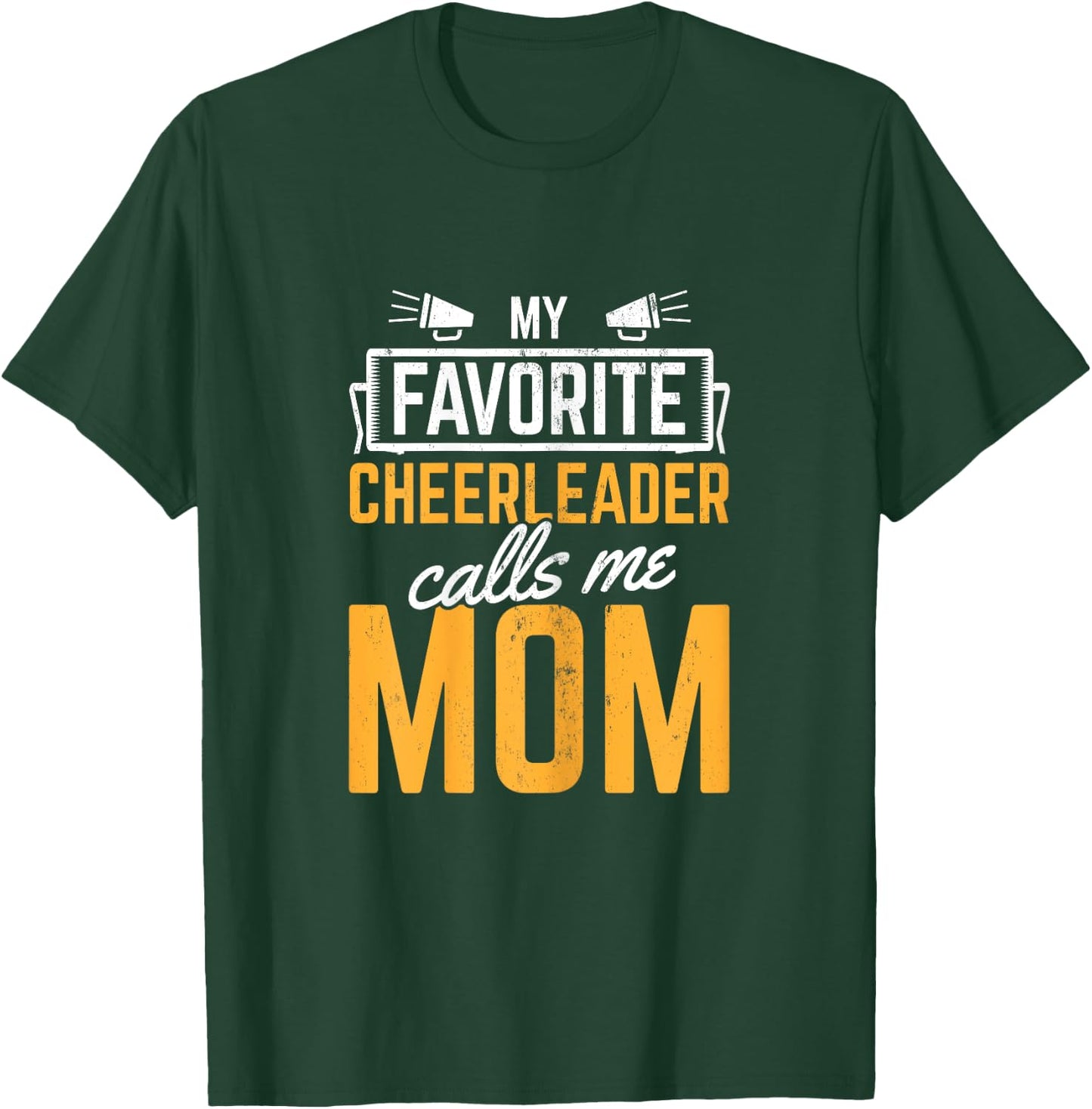 Favorite Cheerleader Calls Me Mom Cheerleading Mother T-Shirt - T-Shirt | Forest