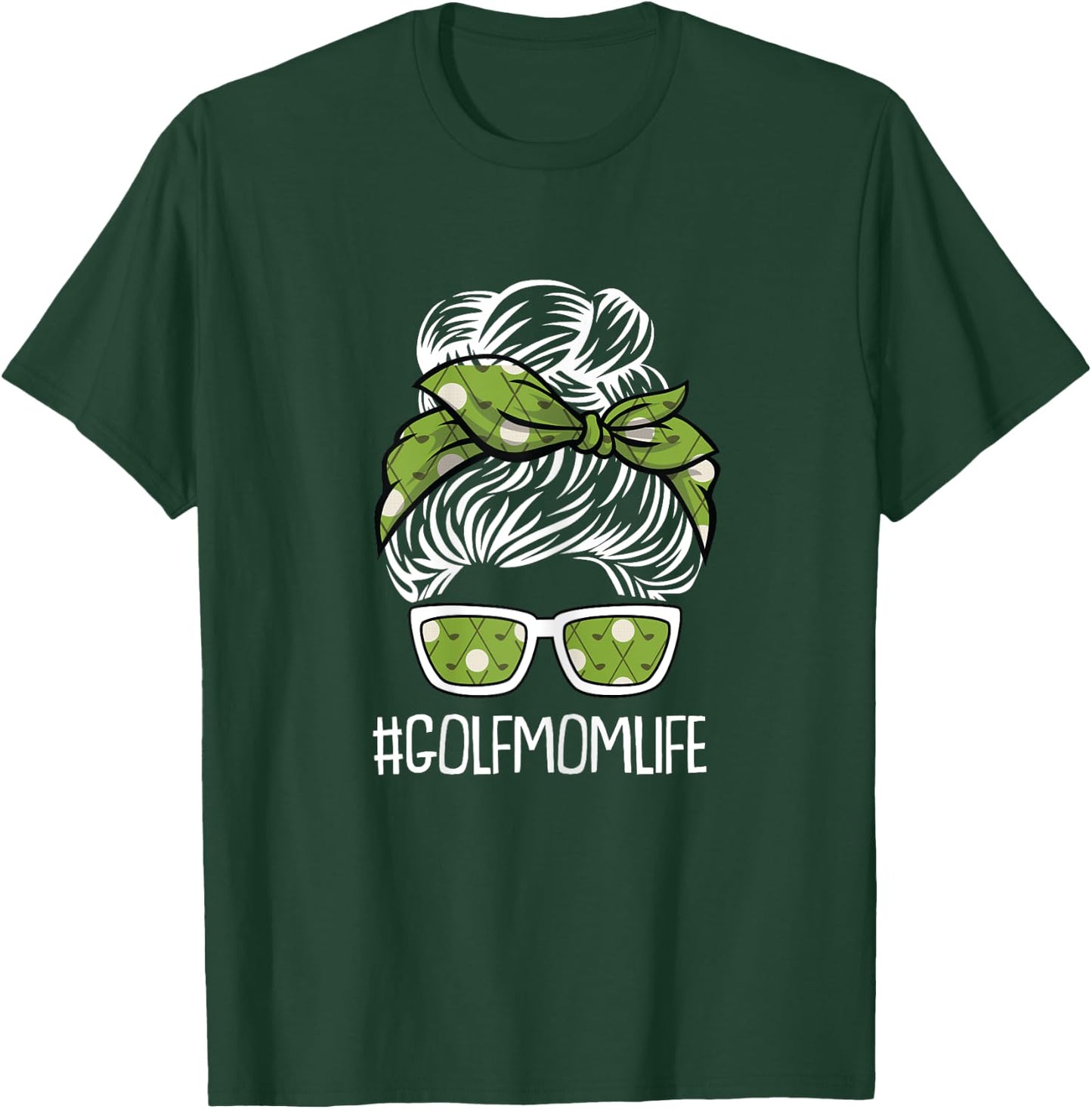 Golf Mom Life Mothers-Day Golf-er Sport Lover Mama Mommy T-Shirt - T-Shirt | Forest