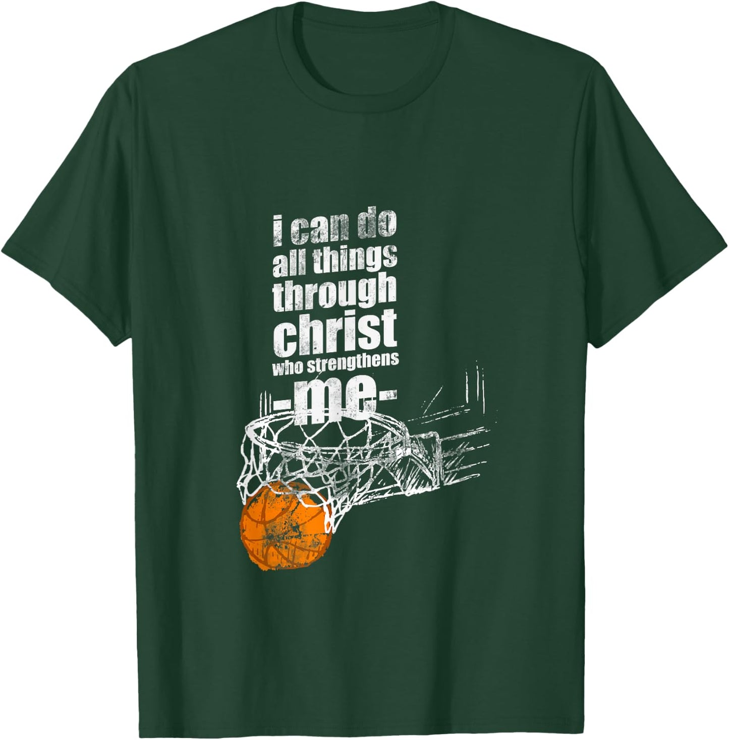 Christian Basketball I Can Do All Things Philippians 4:13 T-Shirt - T-Shirt | Forest