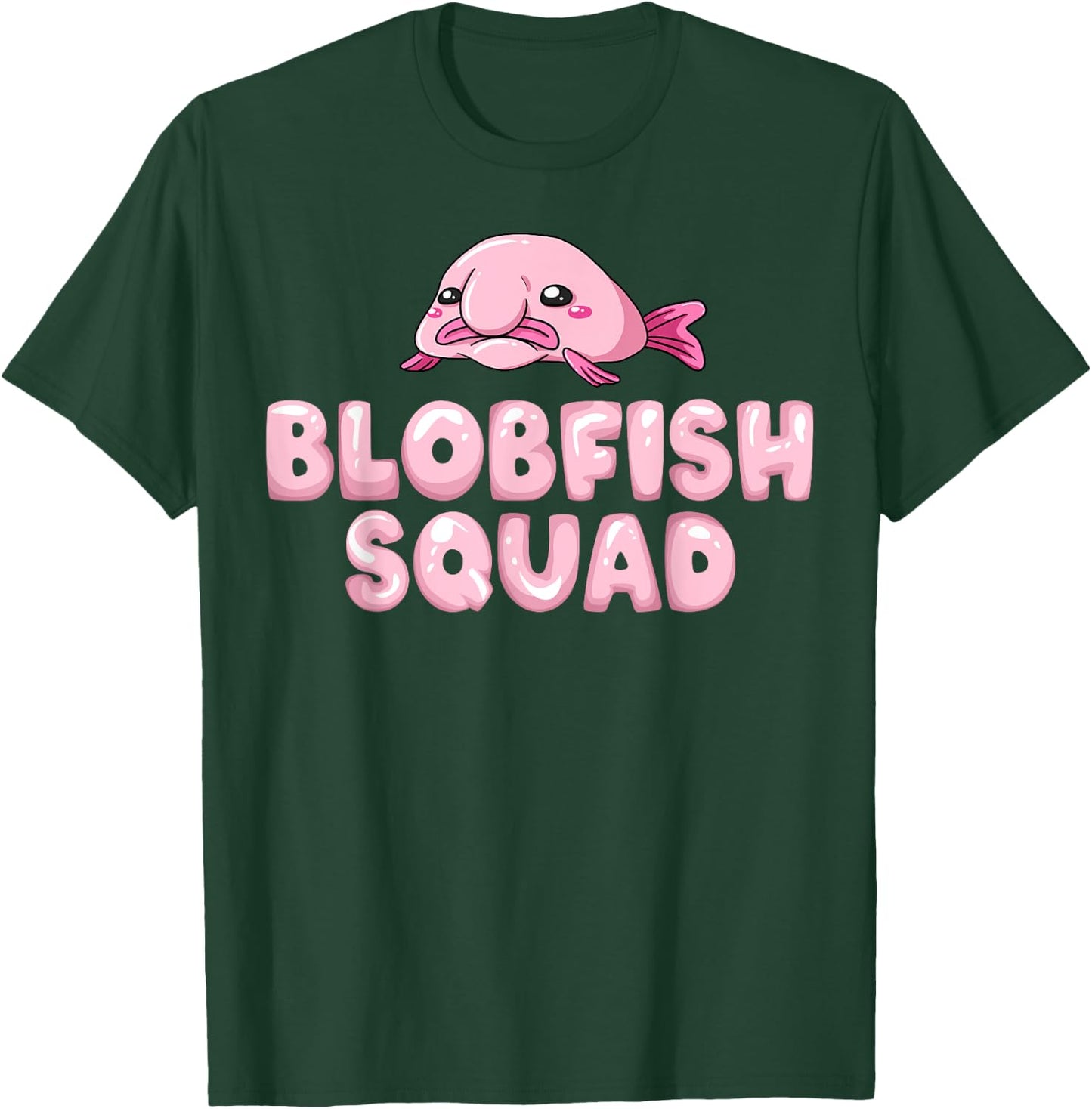 Blobfish Bob Fish Funny Cute Blob Blobby T-Shirt - T-Shirt | Forest
