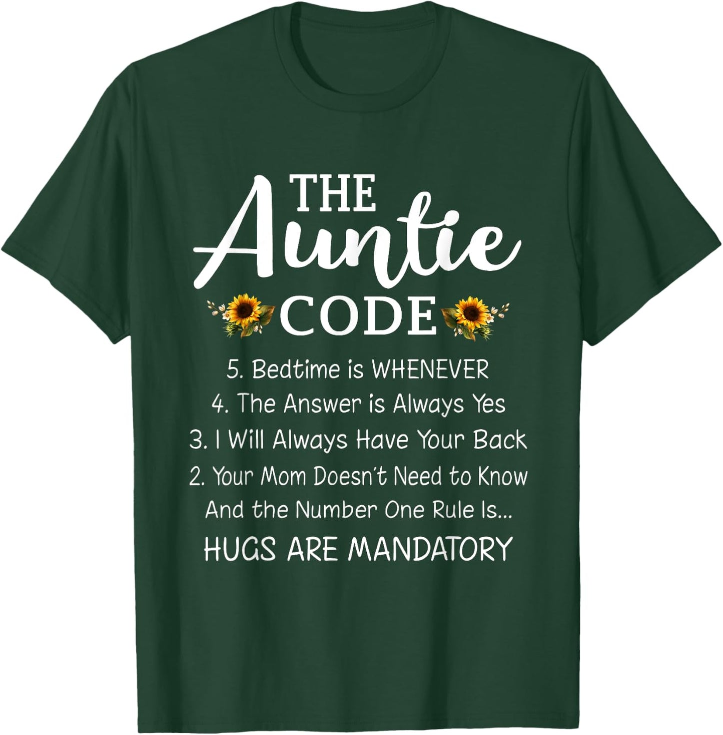 Funny Family Matching Gifts For Aunt The Auntie Code T-Shirt - T-Shirt | Forest