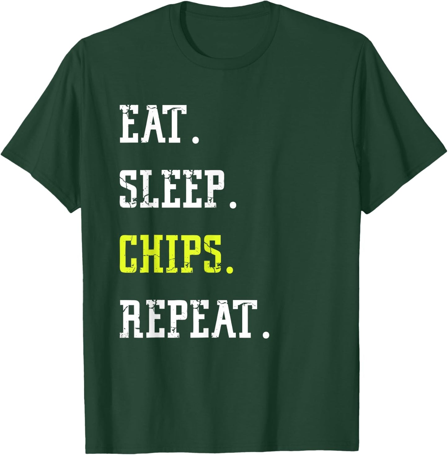Funny National Potato Day Eat Sleep Chips Repeat T-Shirt - T-Shirt | Forest