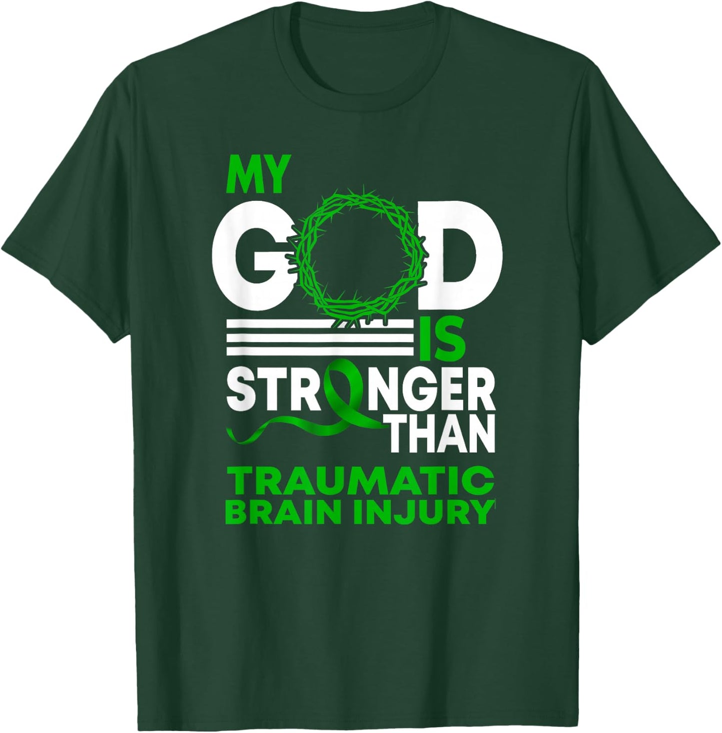 My God Stronger Than Traumatic Brain Injury Awareness Ribbon T-Shirt - T-Shirt | Forest
