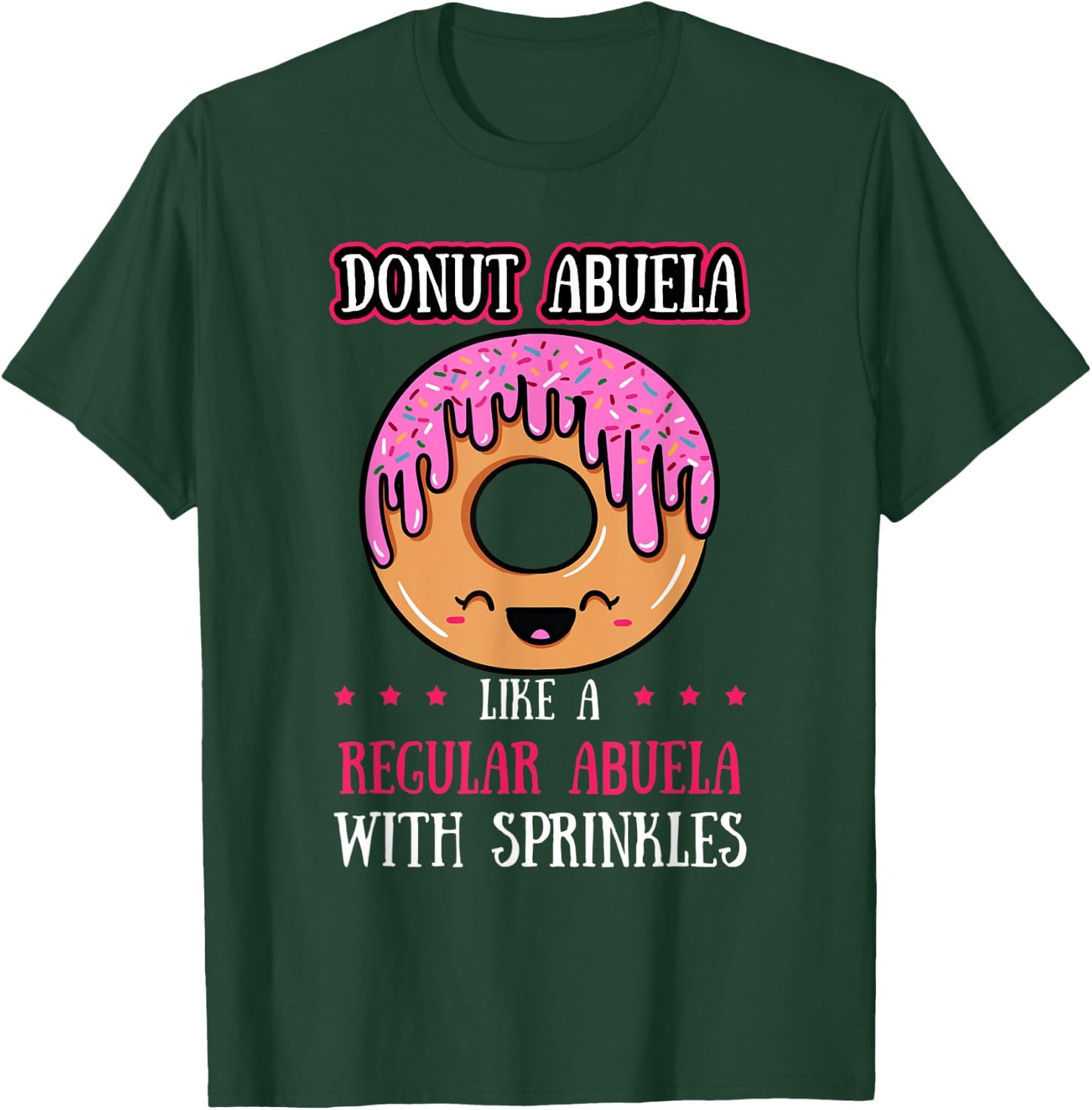 Donut Abuela Doughnut Grandmother Fried Dough Lover Granny T-Shirt - T-Shirt | Forest