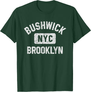 Bushwick Brooklyn NYC Gym Style Distressed White Print T-Shirt - T-Shirt | Forest