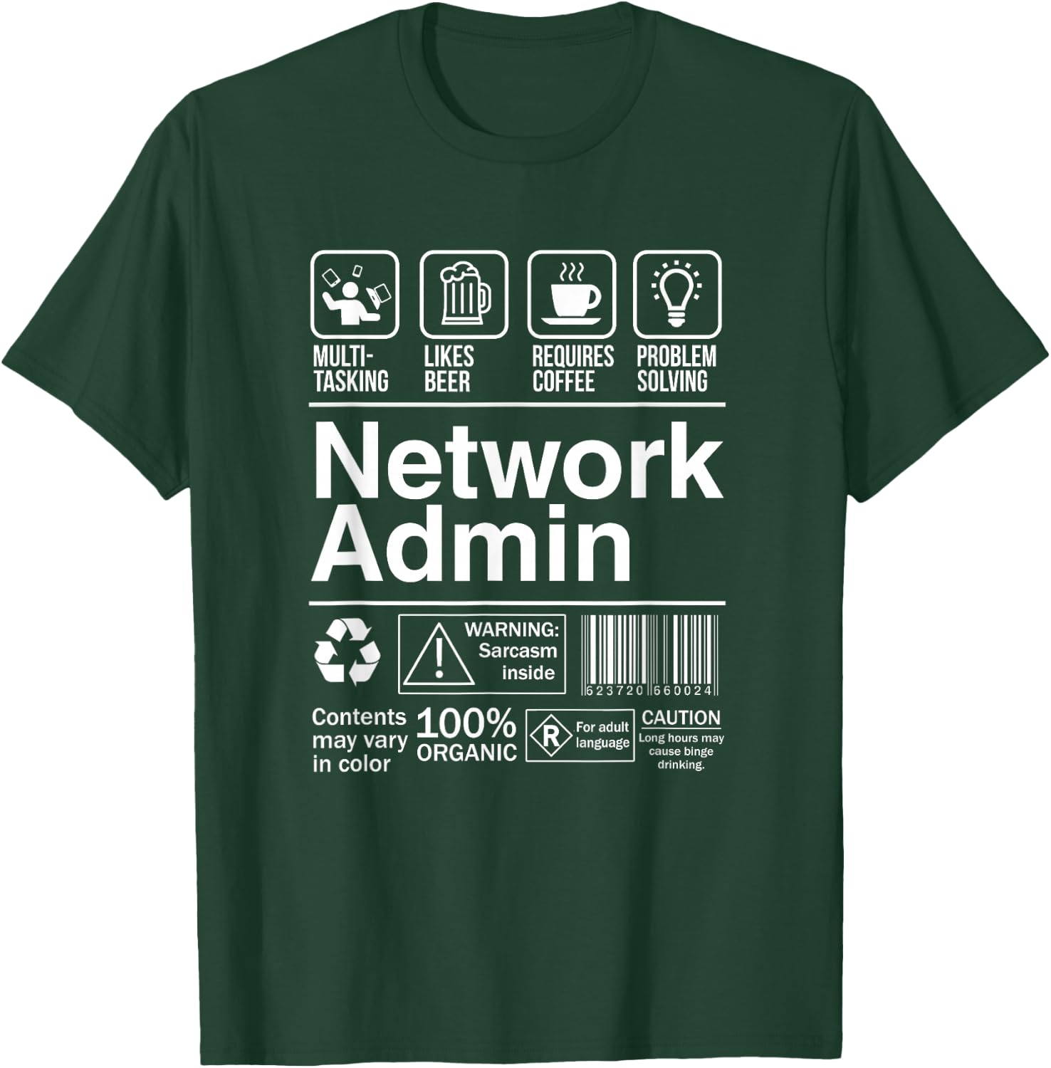 Network Admin Funny Sarcastic Label Co-Worker T-Shirt - T-Shirt | Forest
