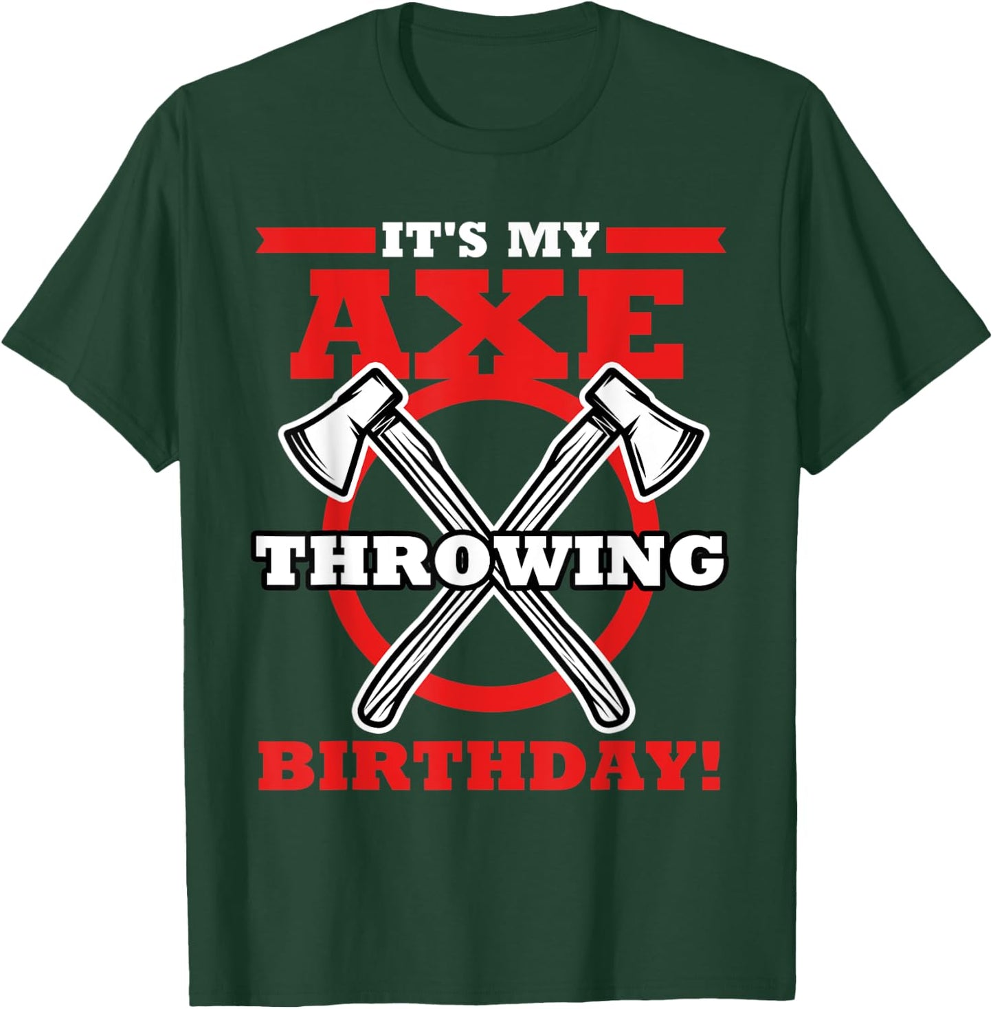 Ax Throwing Birthday Party Gift Funny Husband Dad Boyfriend T-Shirt - T-Shirt | Forest