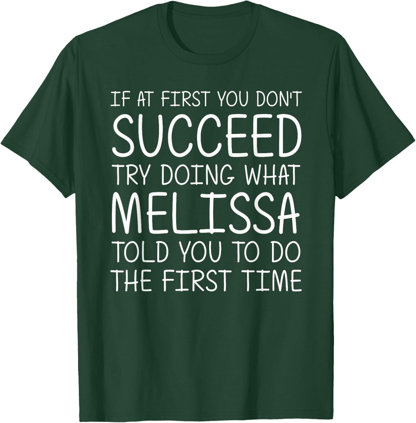 MELISSA Gift Name Personalized Birthday Funny Christmas Joke T-Shirt - T-Shirt | Forest