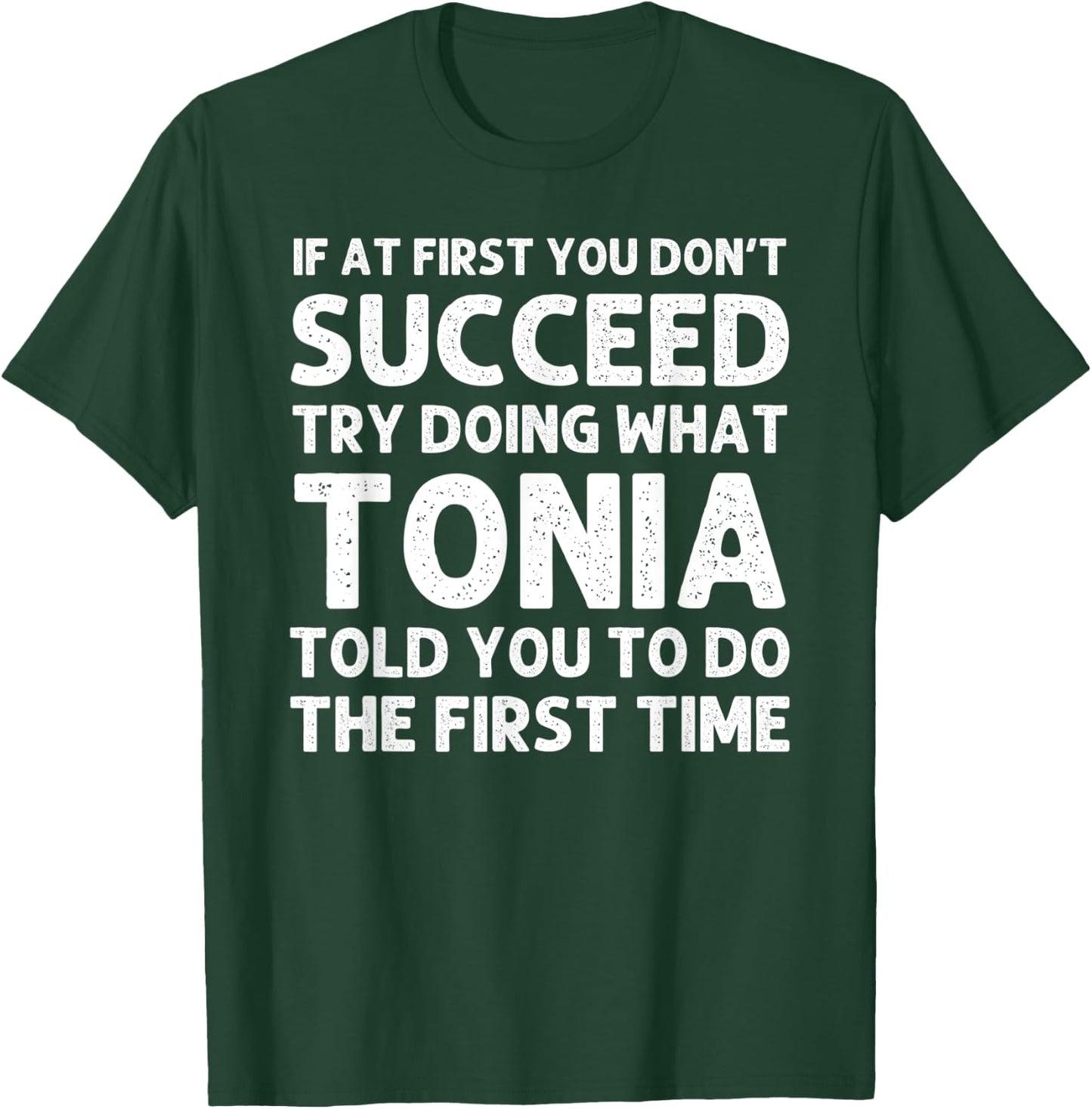 TONIA Name Personalized Birthday Funny Christmas Joke T-Shirt - T-Shirt | Forest