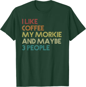 Morkie Dog Owner Coffee Lovers Quote Funny Vintage Retro T-Shirt - T-Shirt | Forest