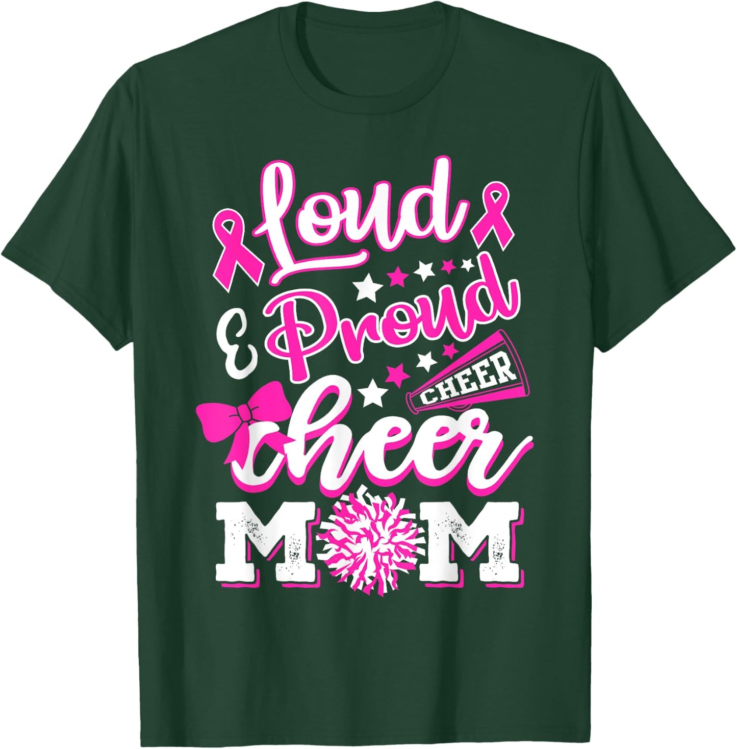 Cheer Mom Pink Month Loud & Proud Cheerleading T-Shirt - T-Shirt | Forest