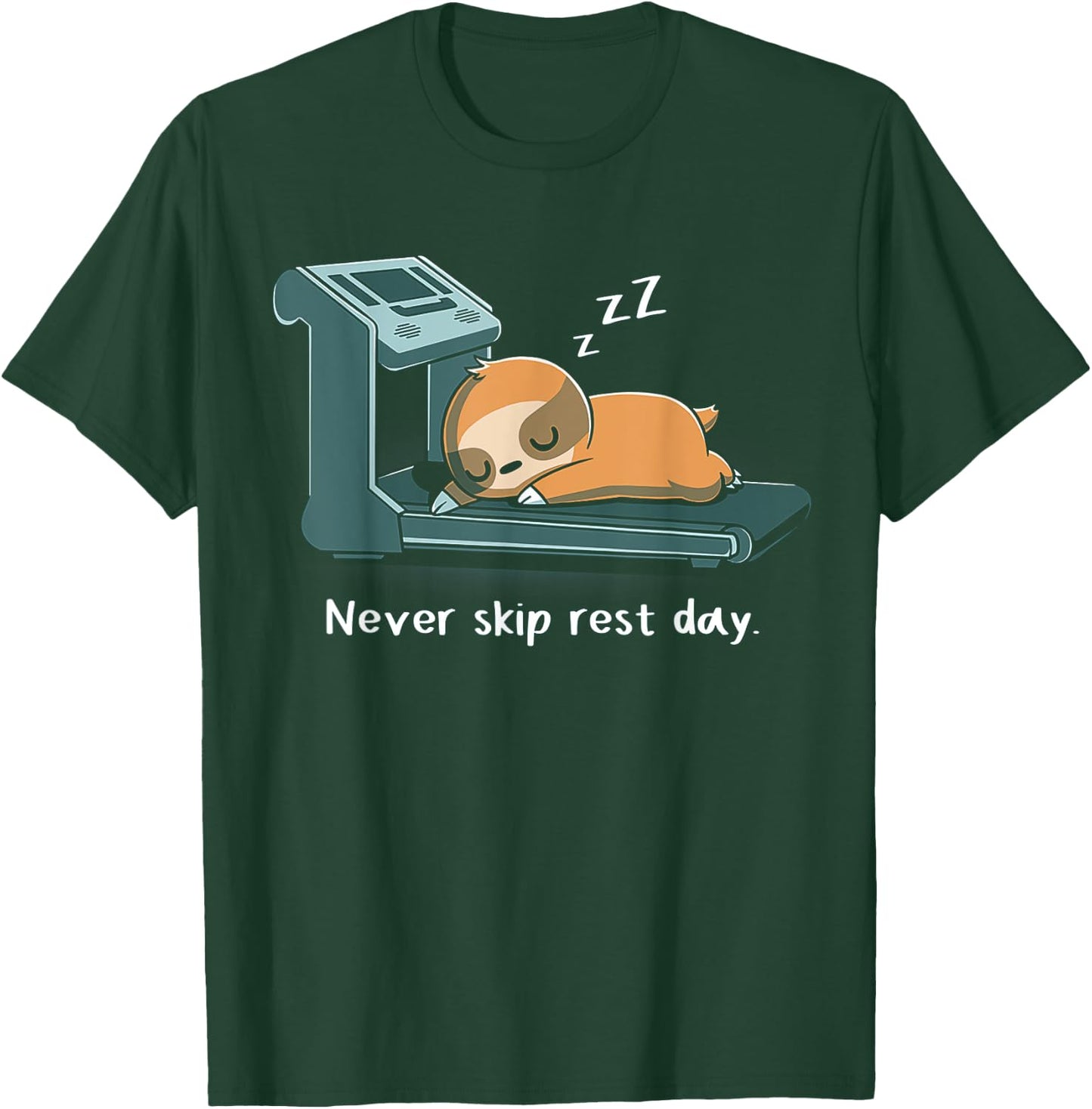 Sloth Never Skip Rest Day Funny Sloth Exercise Sleep T-Shirt - T-Shirt | Forest