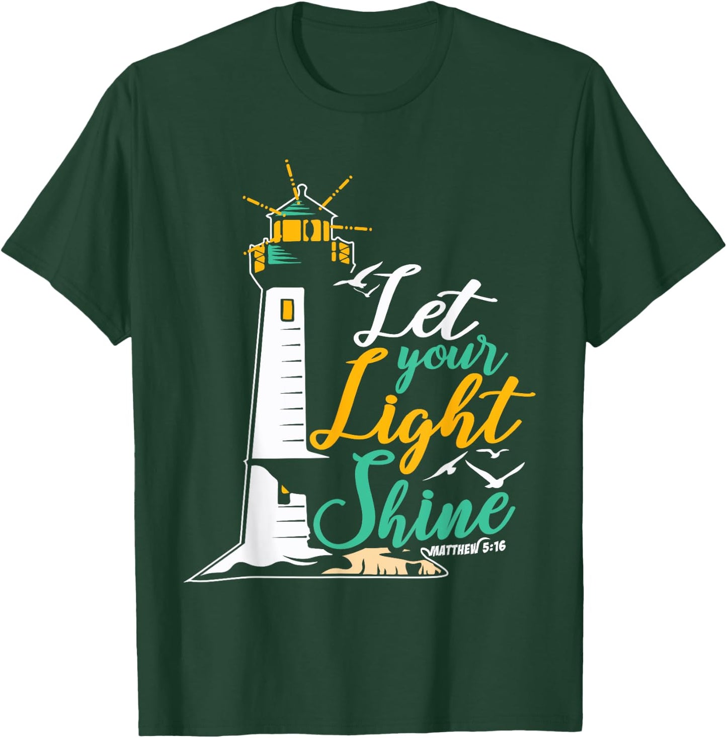 Christianity Jesus God Lighthouse - let your light shine T-Shirt - T-Shirt | Forest
