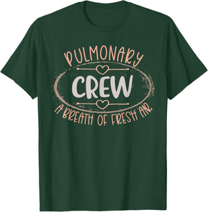 Pulmonary Crew Nurse A Breath Of Fresh Air Pulmonologist T-Shirt - T-Shirt | Forest