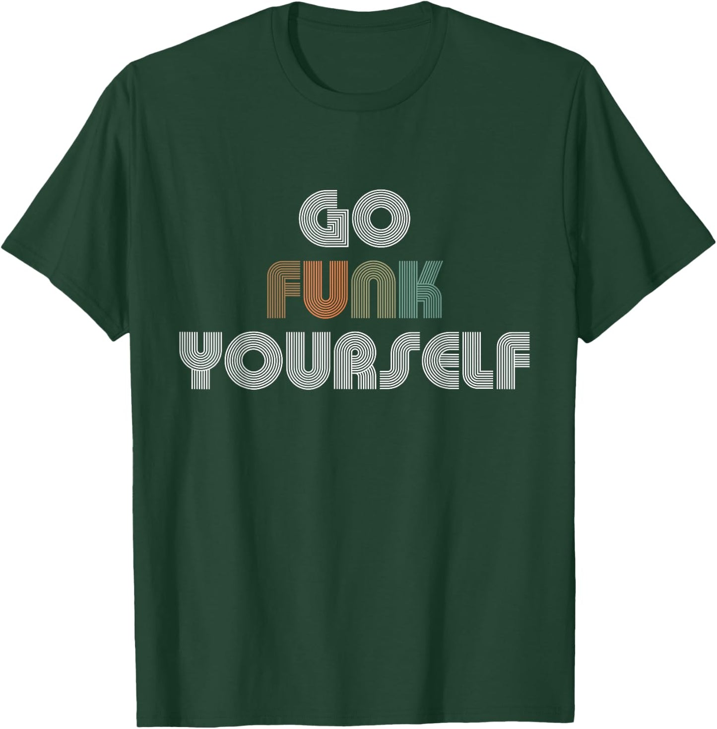 Got Funk Yourself Music Design With Retro Vintage 70s T-Shirt - T-Shirt | Forest