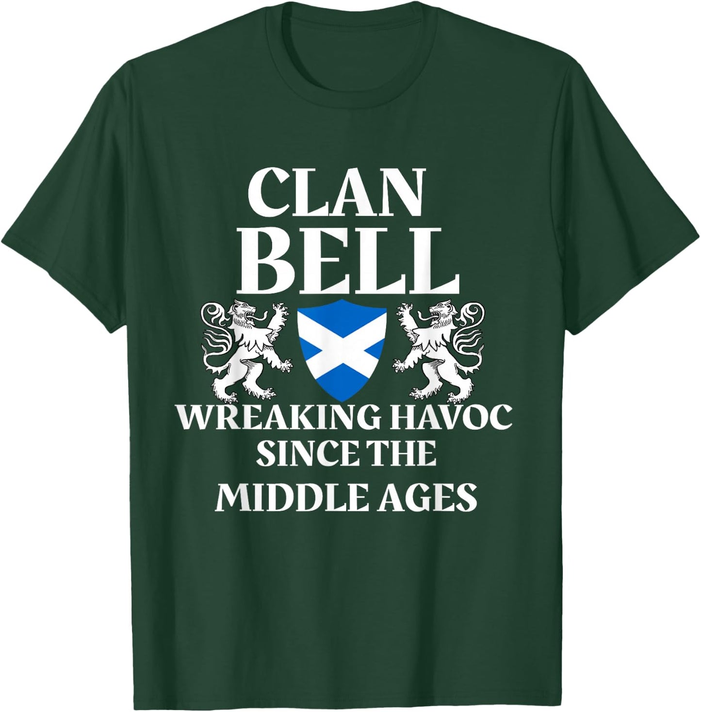 Bell Clan Scottish Family Kilt Tartan Lion Name T-Shirt - T-Shirt | Forest