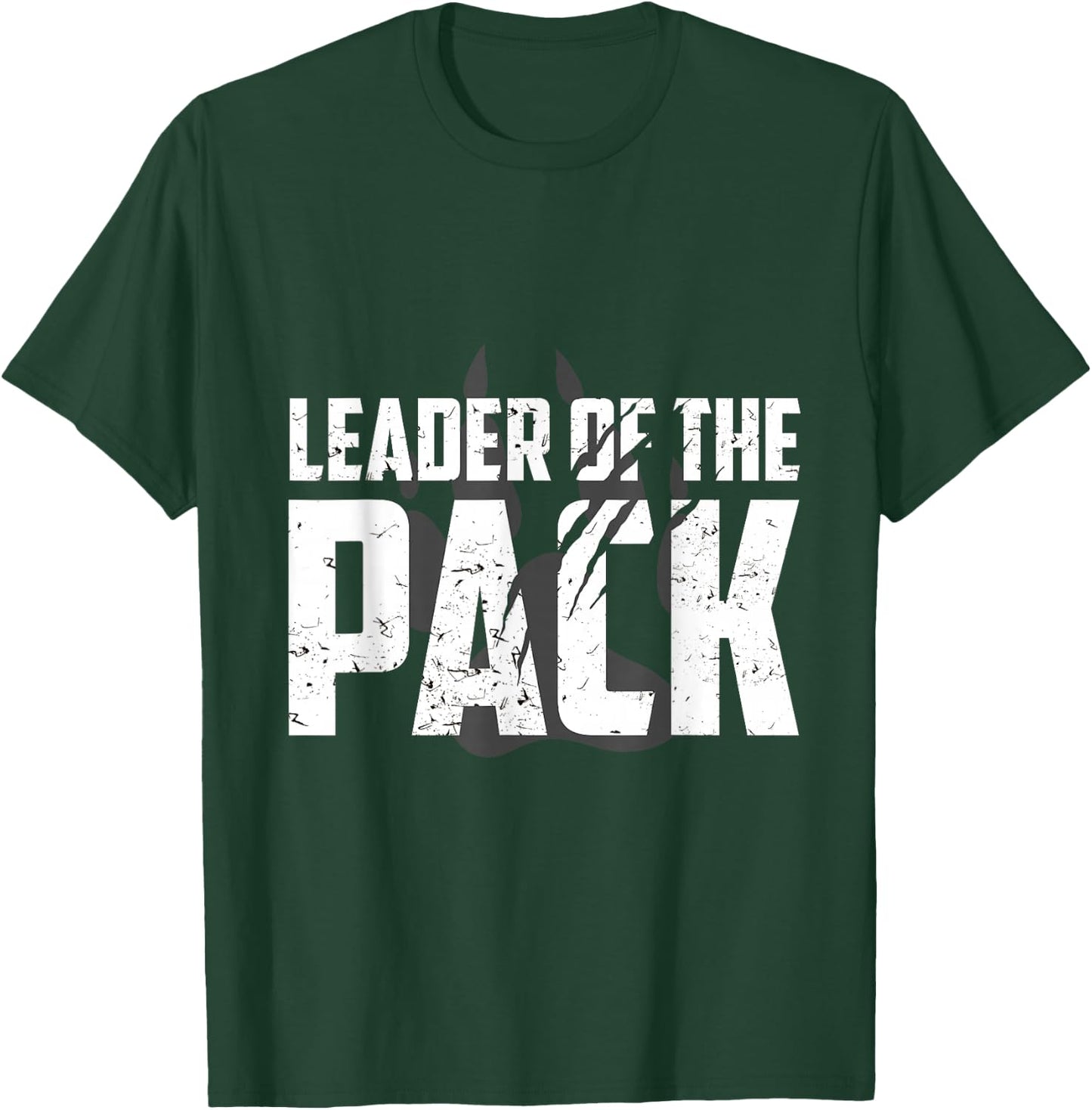 Wolf Pack Gift Design | Leader of The Pack Paw Print Design T-Shirt - T-Shirt | Forest