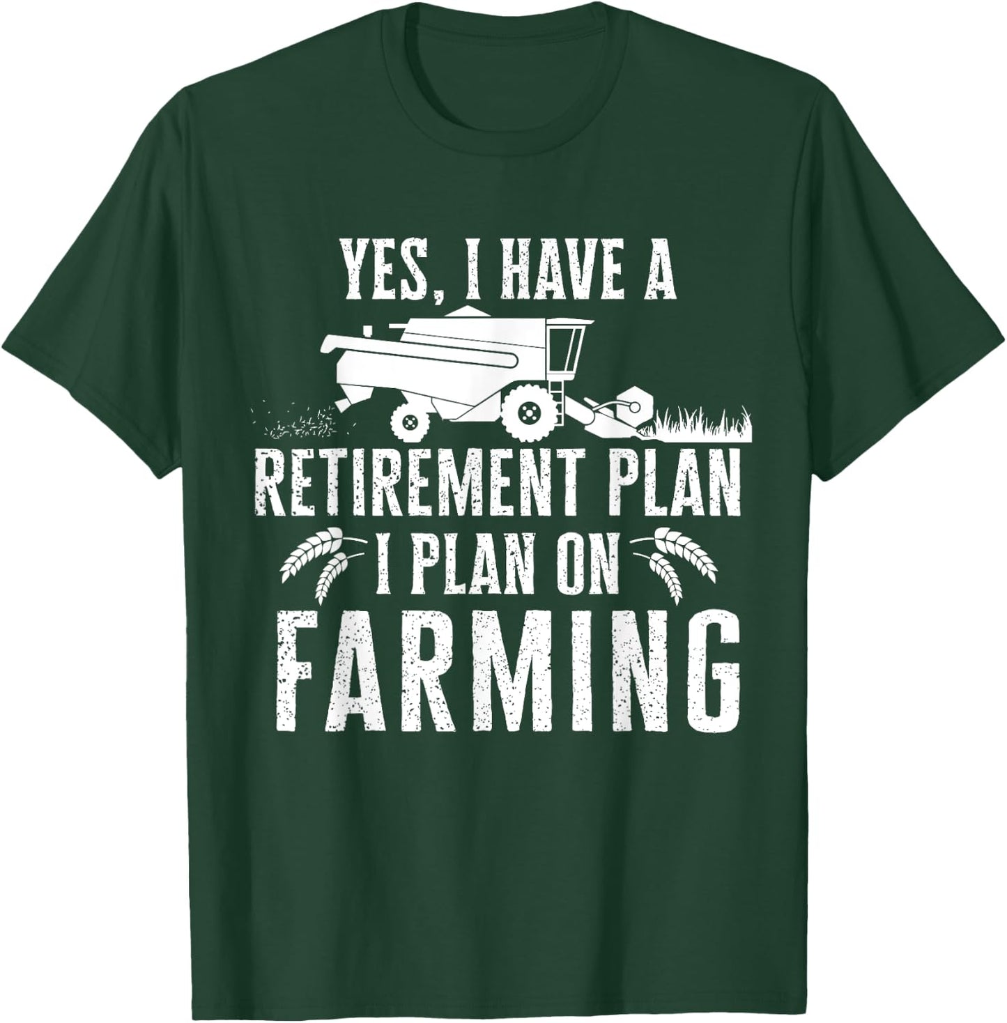 Funny retirement plan on farming , Truck Farmer Gift T-Shirt - T-Shirt | Forest