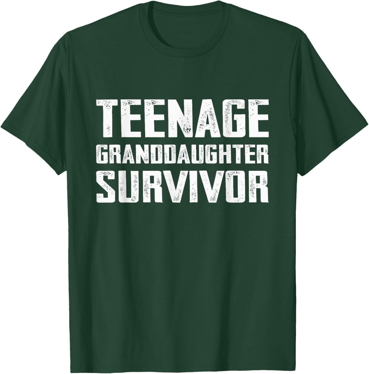 Teenage Granddaughter Survivor Funny Teenage Granddaughter T-Shirt - T-Shirt | Forest