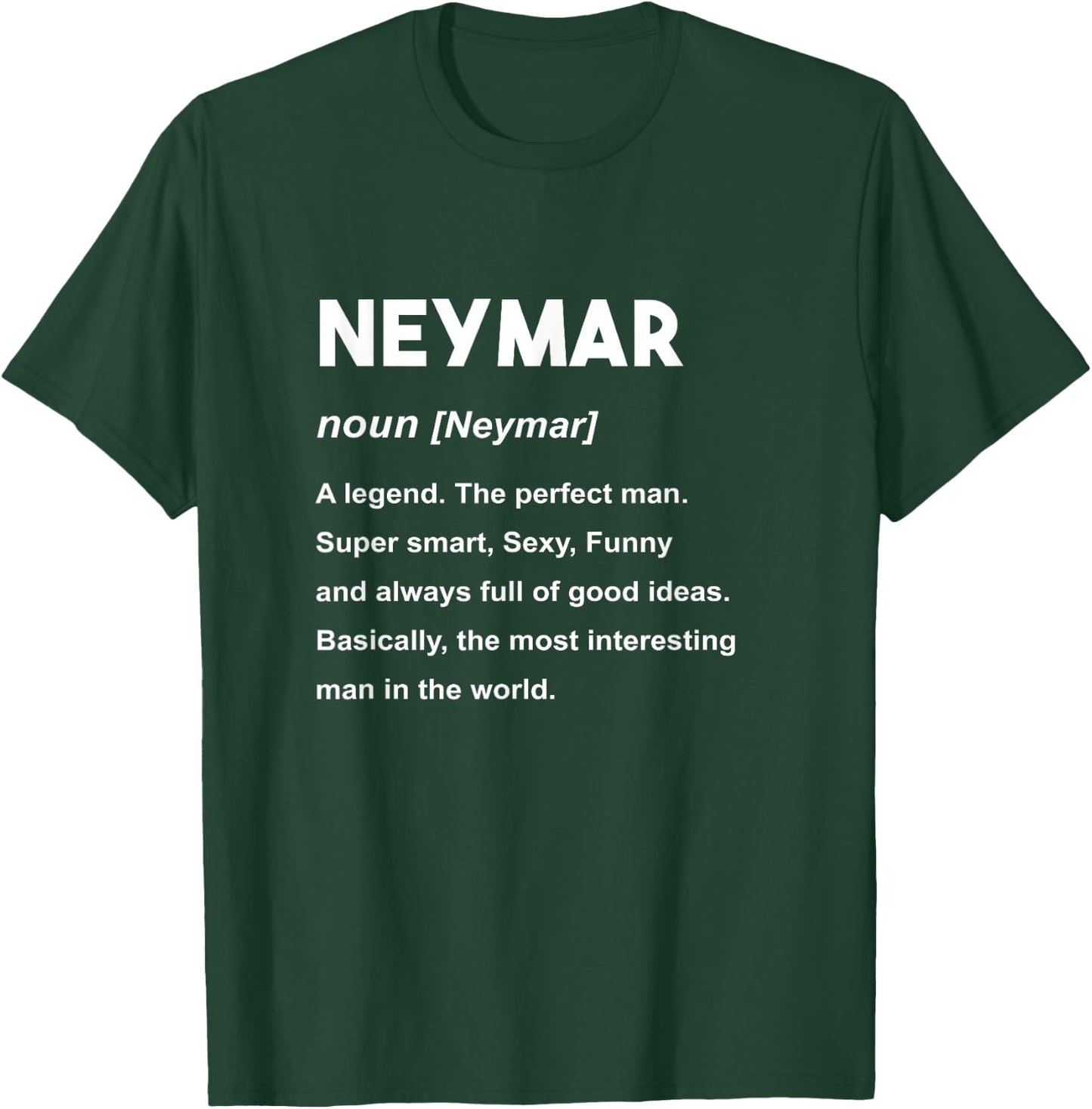 Neymar Name Shirt | Neymar T-Shirt - T-Shirt | Forest