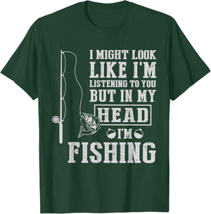 I Might Look Like I'm Listening To You But In My Head I'm T-Shirt - T-Shirt | Forest