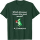 Dinosaur Thesaurus Funny Grammar Joke Teacher T-Shirt - T-Shirt | Forest