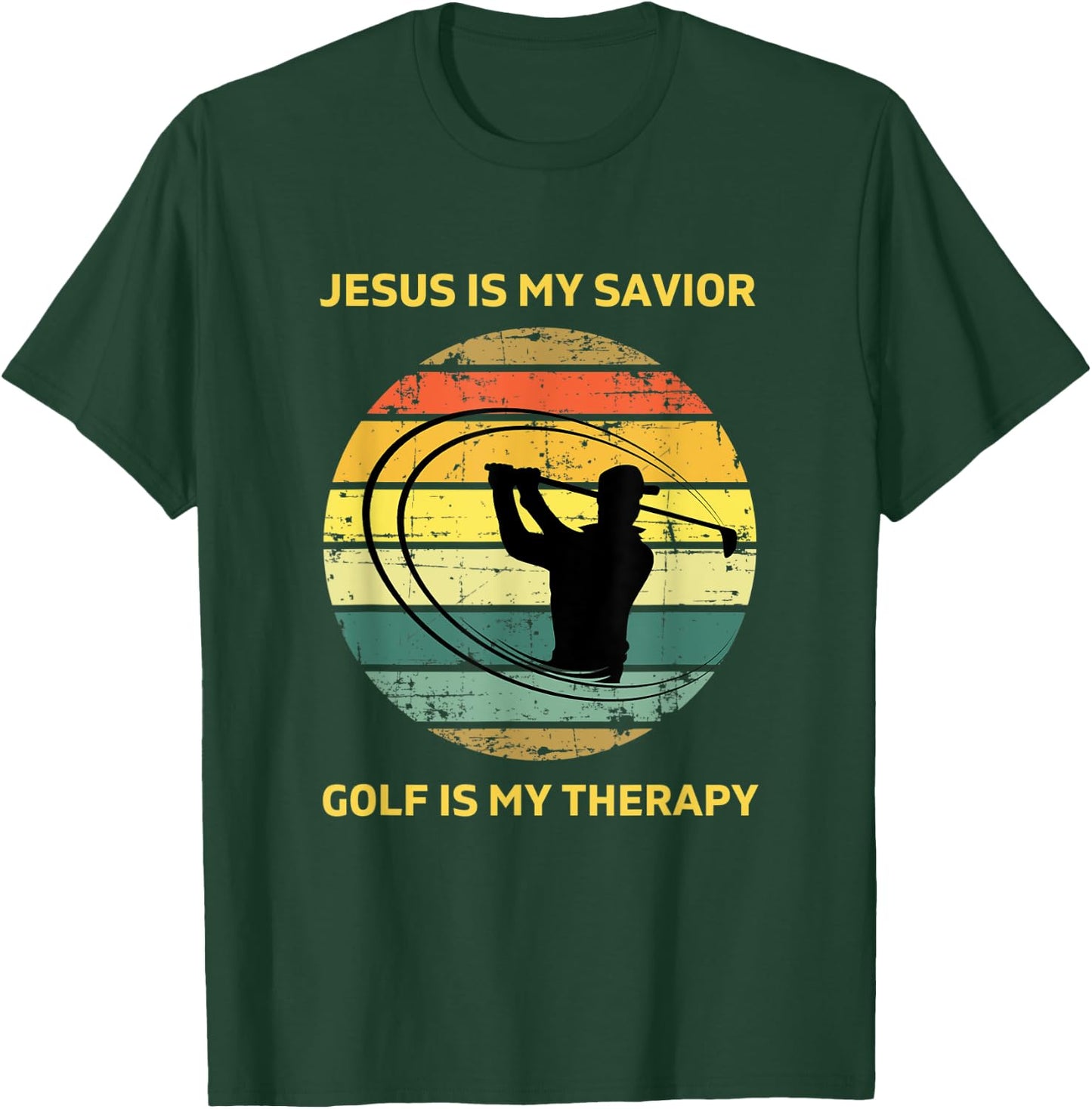 Jesus is My Savior Golf is My Therapy Gifts Golf Lover Funny T-Shirt - T-Shirt | Forest