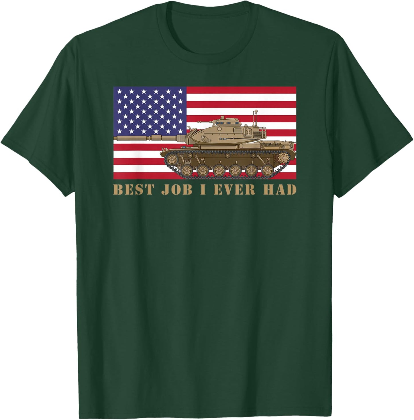 M60 A3 Tanker Tank Crew Best Job I Ever Had American Flag T-Shirt - T-Shirt | Forest