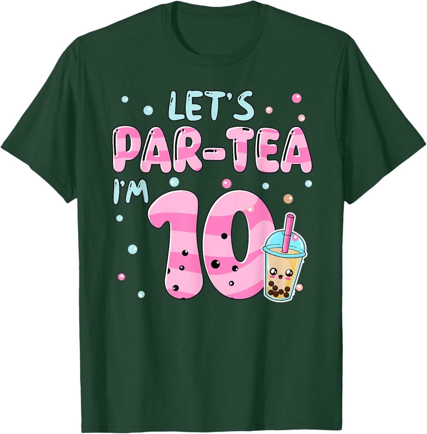 Let's Par-tea I'm 10 Years Old 10th Birthday Bubble Boba Tea T-Shirt - T-Shirt | Forest