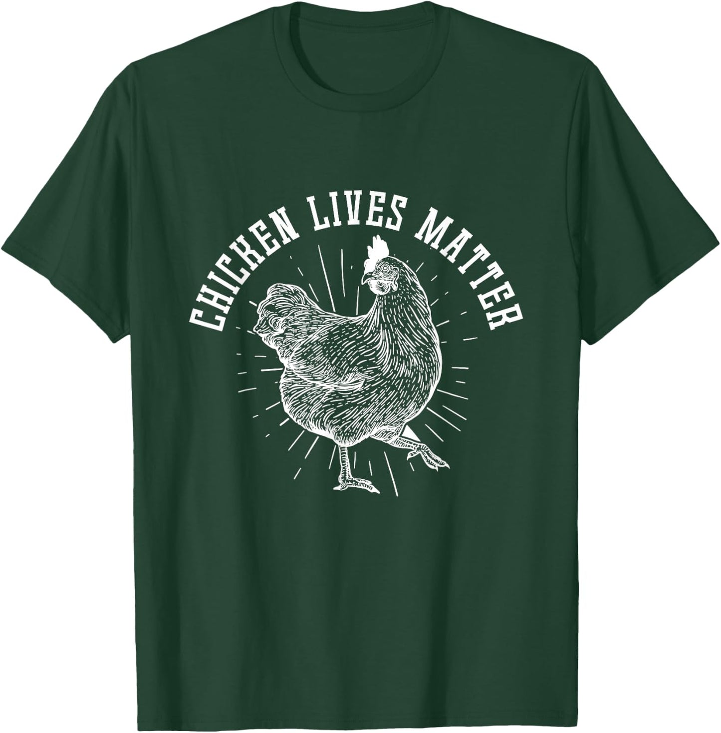 Chicken Lives Matter Chicken T-Shirt - T-Shirt | Forest