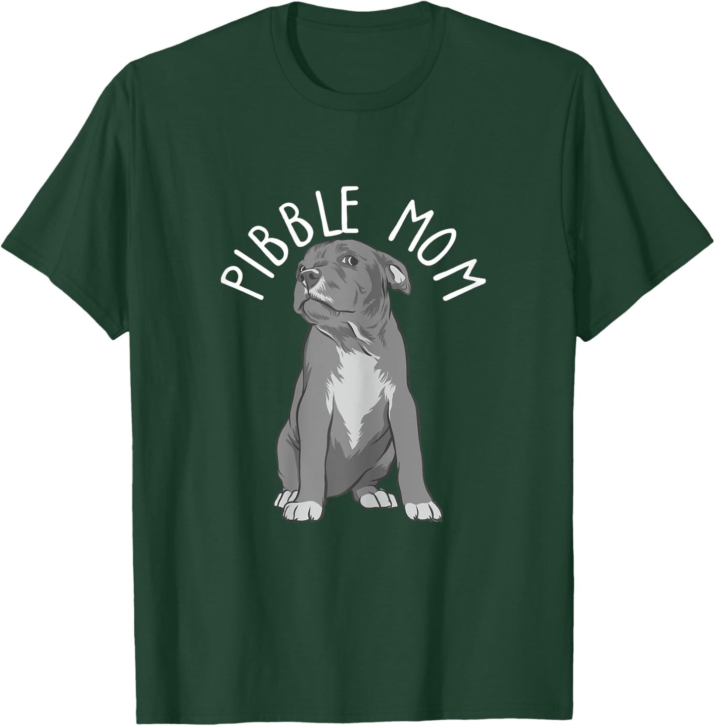 Pibble Mom - Pitbull Dog Lover Pittie Pit Bull Terrier T-Shirt - T-Shirt | Forest