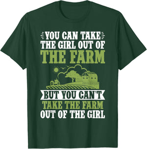 You can take the Girl out of the Farm but cant take the Farm T-Shirt - T-Shirt | Forest