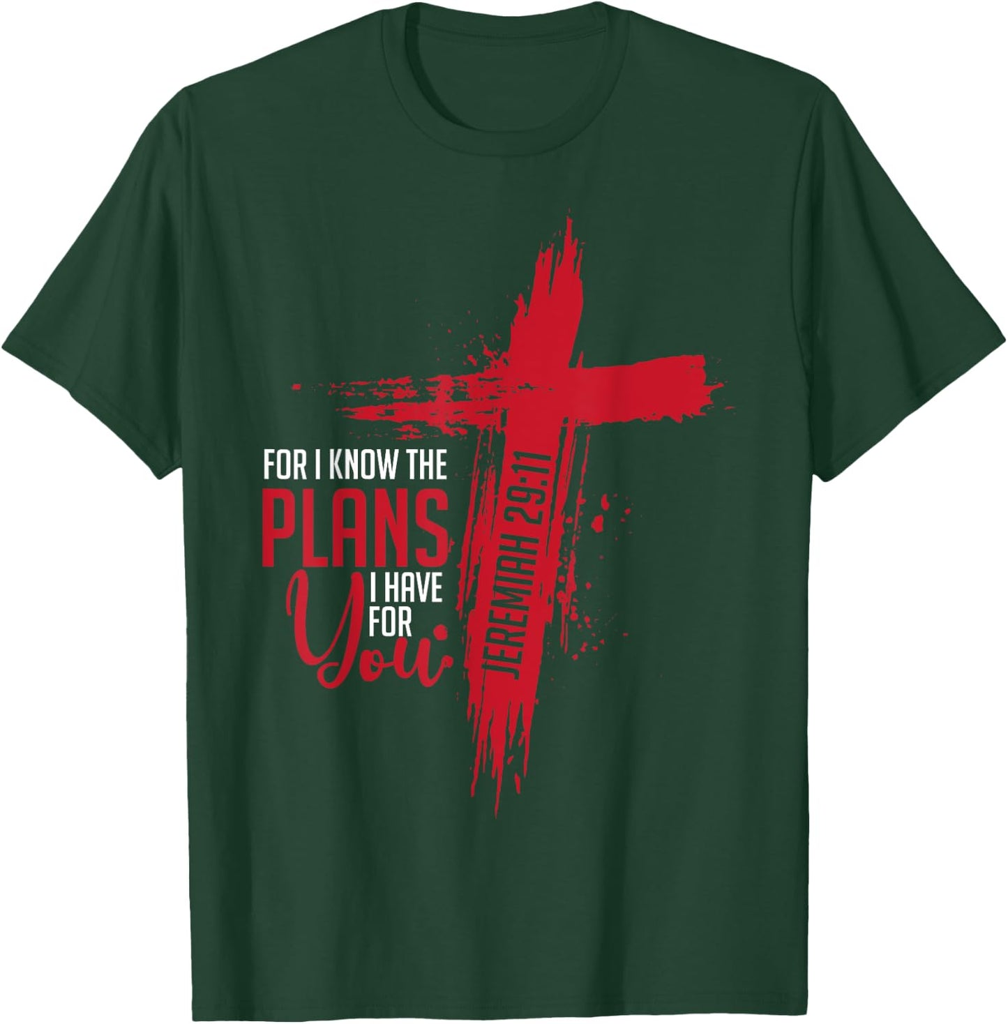 Jeremiah 29:11 Christian Religious Bible Verse Cross T-Shirt - T-Shirt | Forest