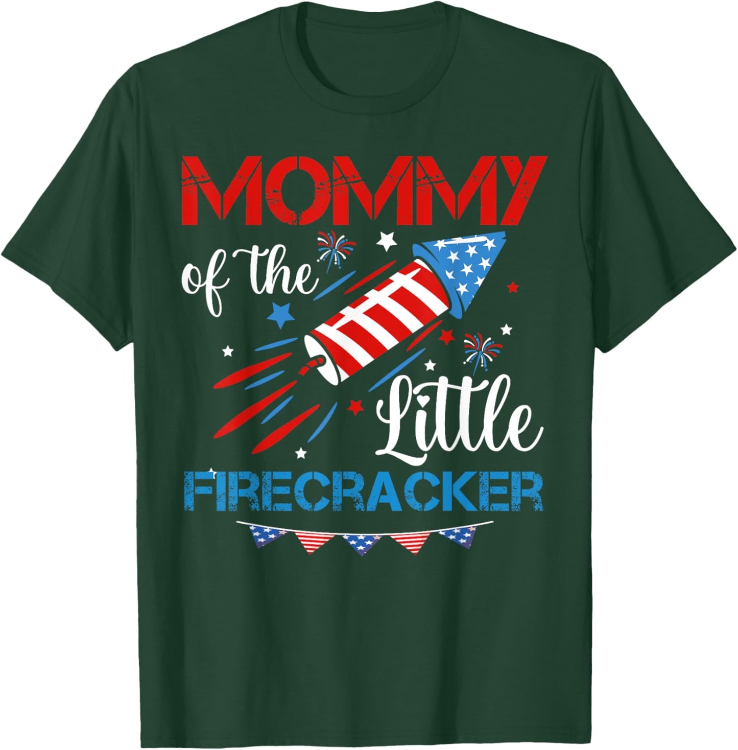 Mommy Of The Little Firecracker 4th of July Birthday Mom Girls Kids Men T-Shirt - T-Shirt | Forest