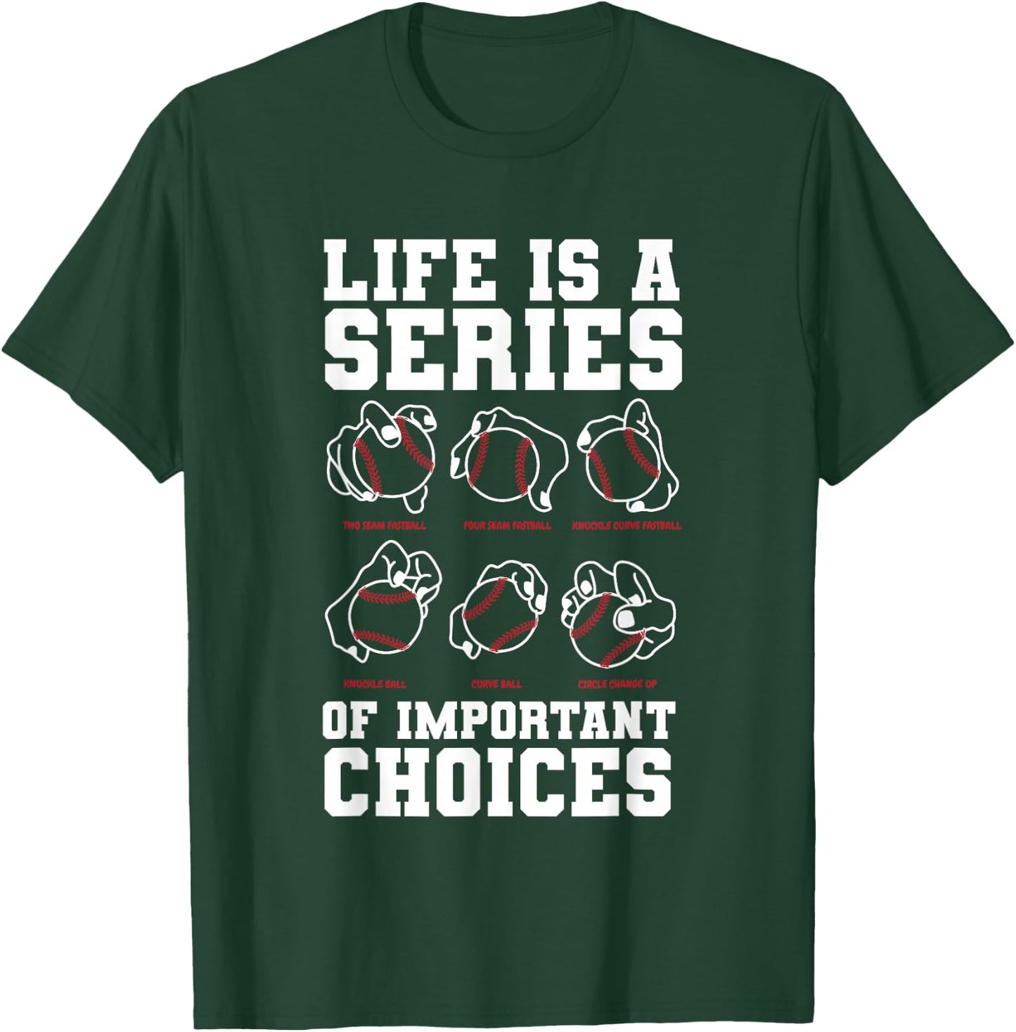 Life Is A Series Of Important Choices Baseball Player Gift T-Shirt - T-Shirt | Forest
