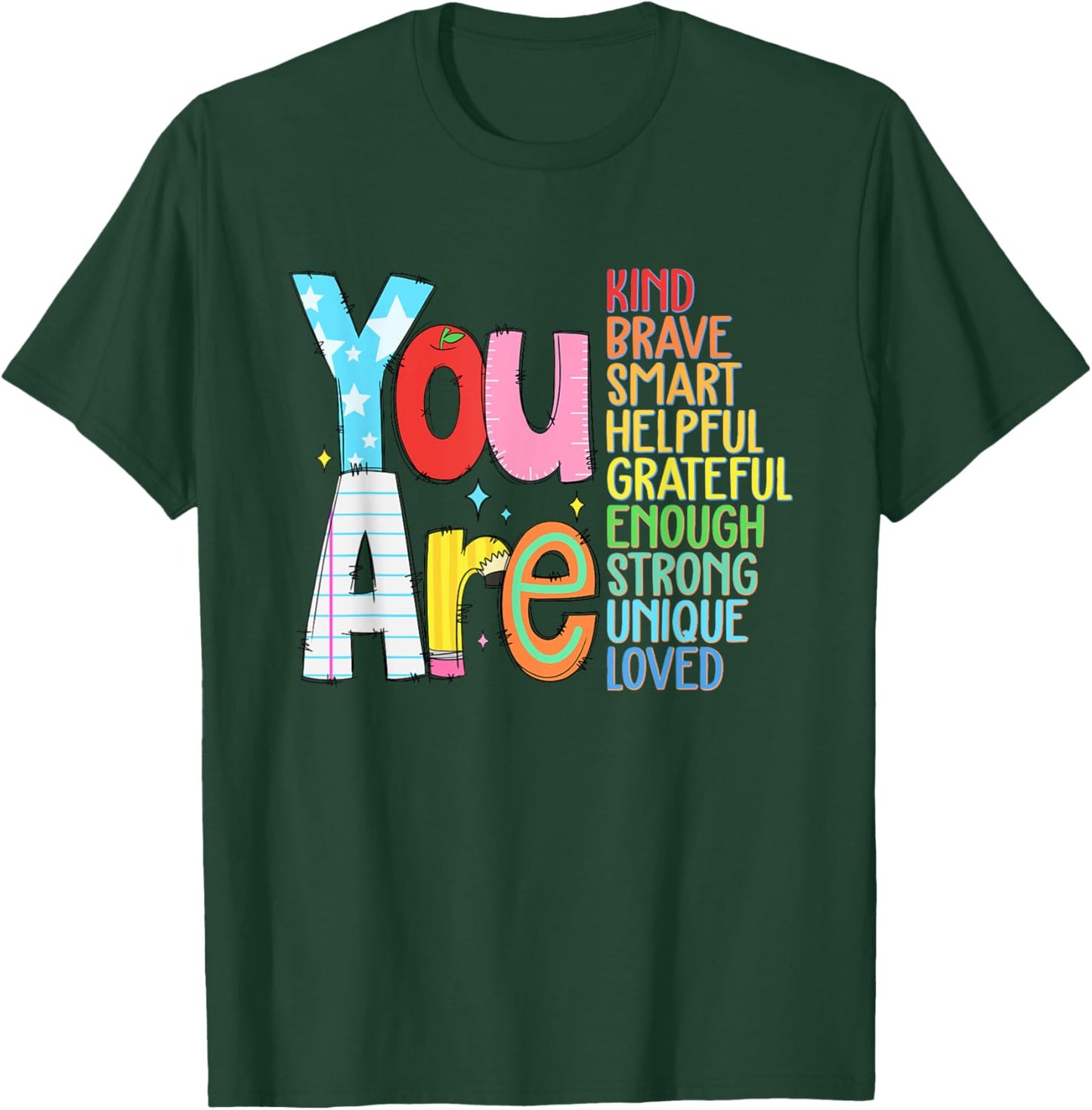 You are Smart Brave Strong Kind Loved Motivation Teacher Kid T-Shirt - T-Shirt | Forest