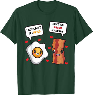 Funny Don't Go Bacon My Heart Cool Bacon And Egg Gift Foodie T-Shirt - T-Shirt | Forest