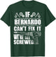 BERNARDO Gift Name Fix It Funny Birthday Personalized Dad T-Shirt - T-Shirt | Forest